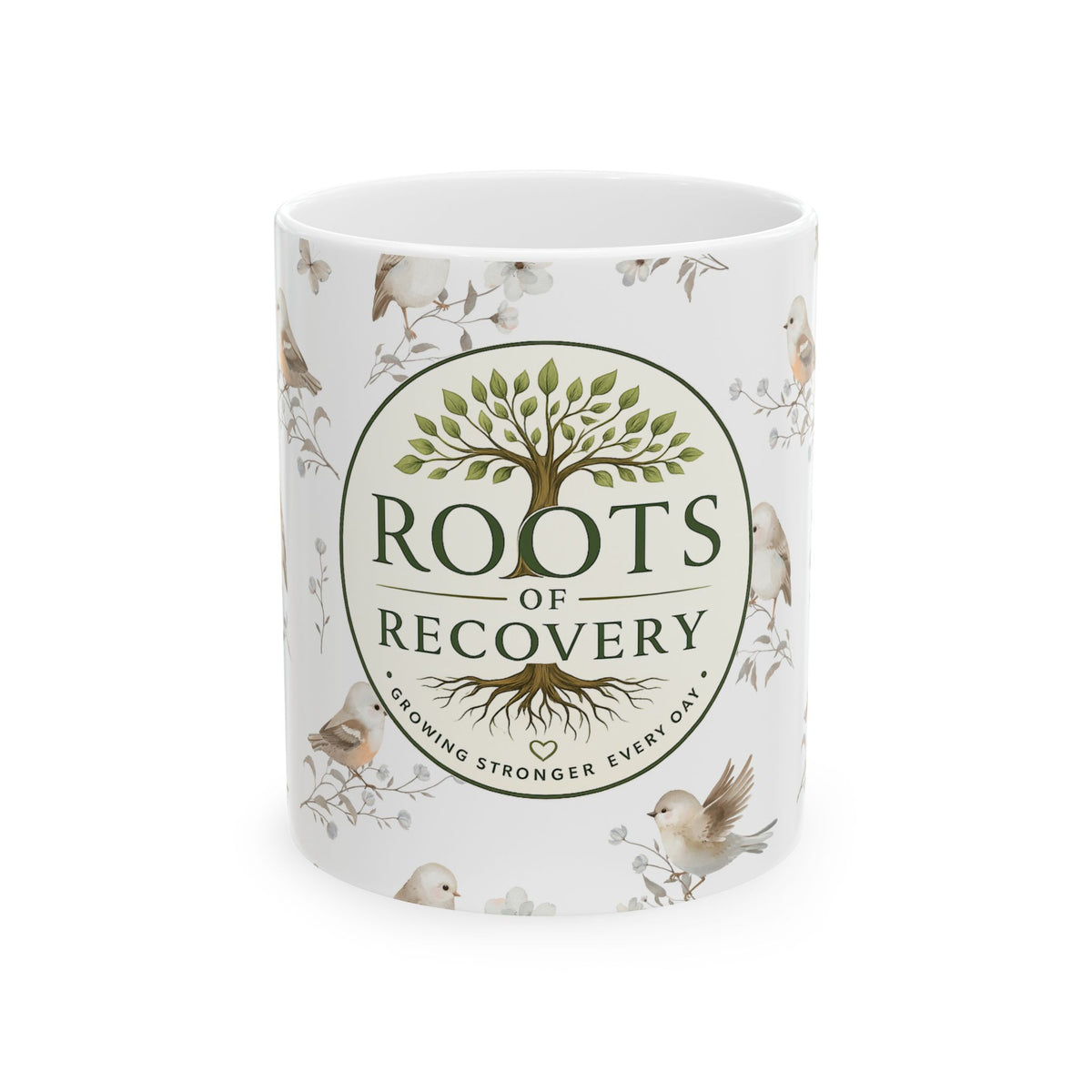 Roots of Recovery Ceramic Mug — 11oz/15oz Inspirational Recovery Coffee Cup